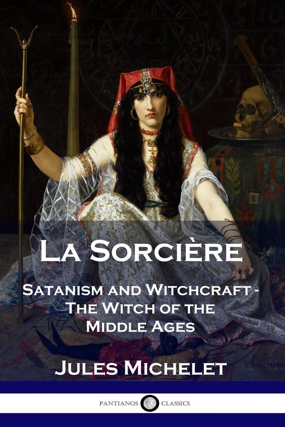 Cover: 9781789870893 | La Sorcière | Satanism and Witchcraft - The Witch of the Middle Ages