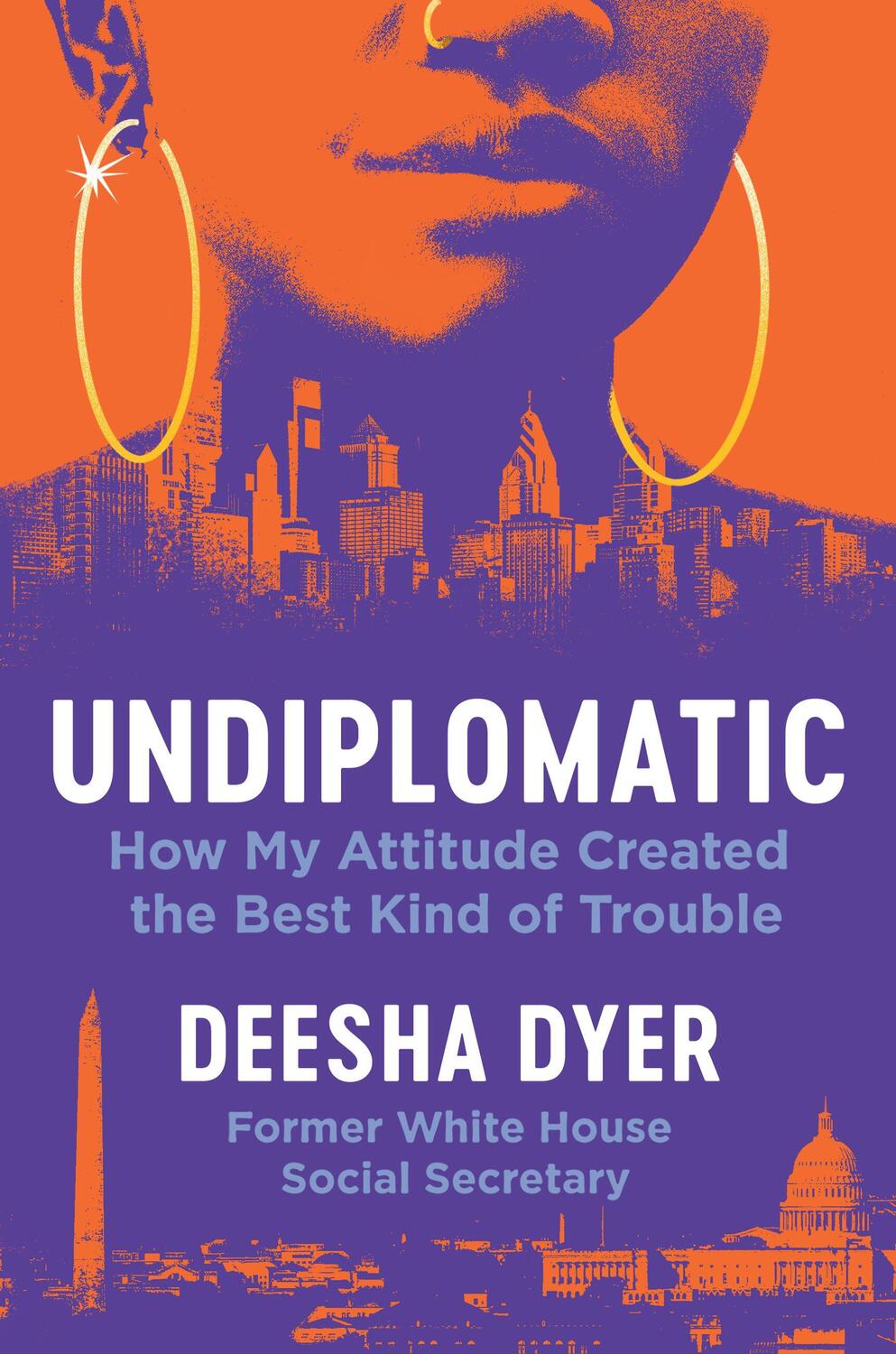 Cover: 9781538741696 | Undiplomatic | How My Attitude Created the Best Kind of Trouble | Dyer