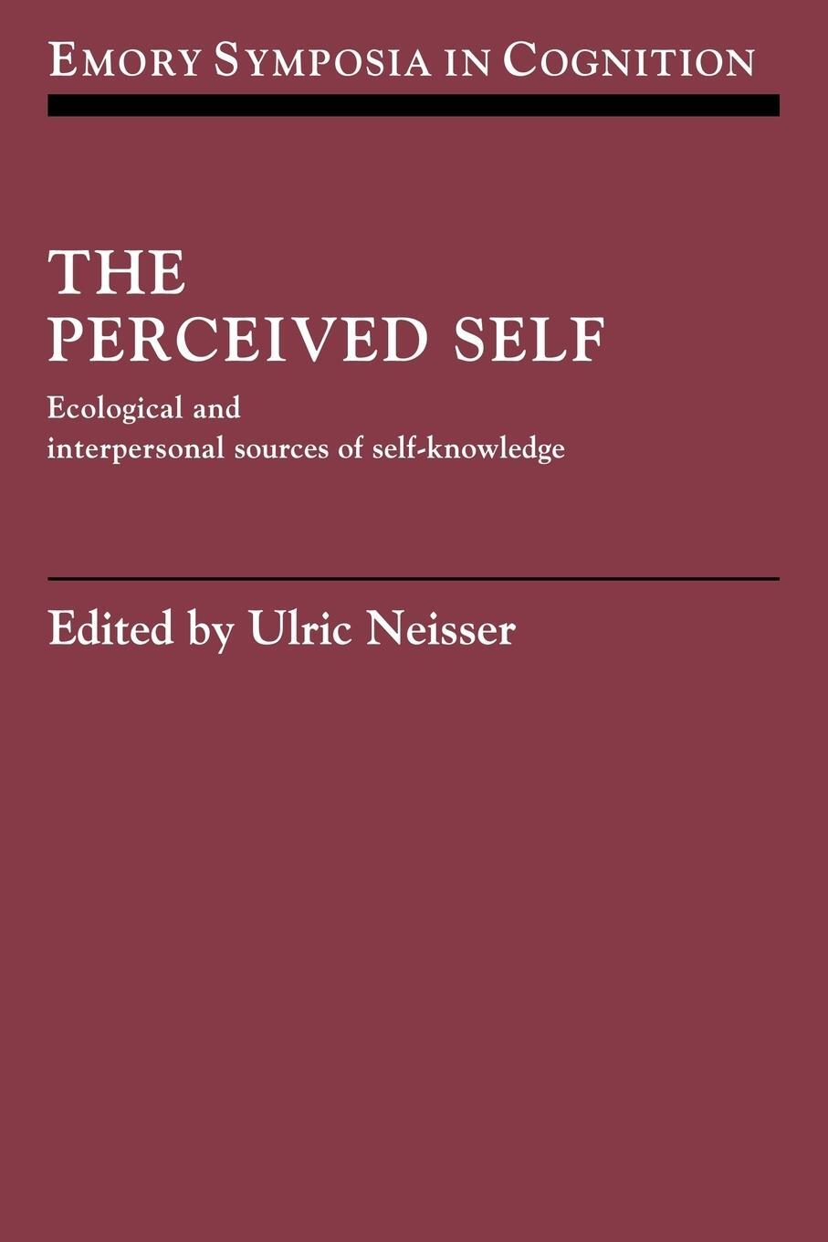 Cover: 9780521030403 | The Perceived Self | Neisser Ulric | Taschenbuch | Paperback | 2006