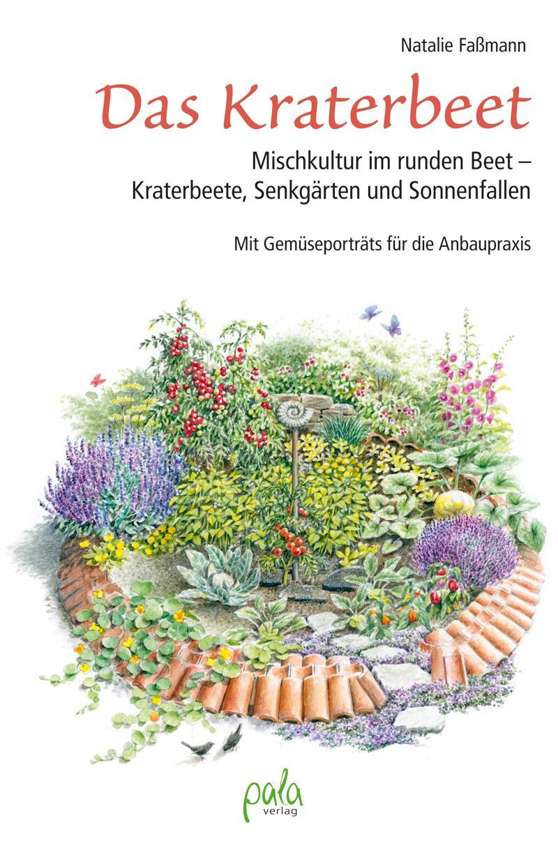 Cover: 9783895663550 | Das Kraterbeet | Natalie Faßmann | Buch | Deutsch | 2016 | pala