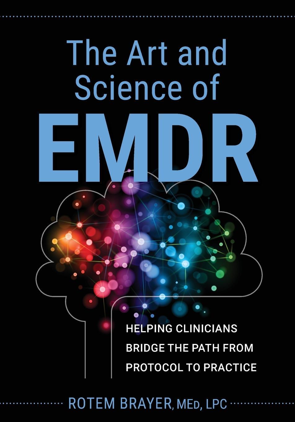 Cover: 9781683736318 | The Art and Science of EMDR | Rotem Brayer | Taschenbuch | Paperback