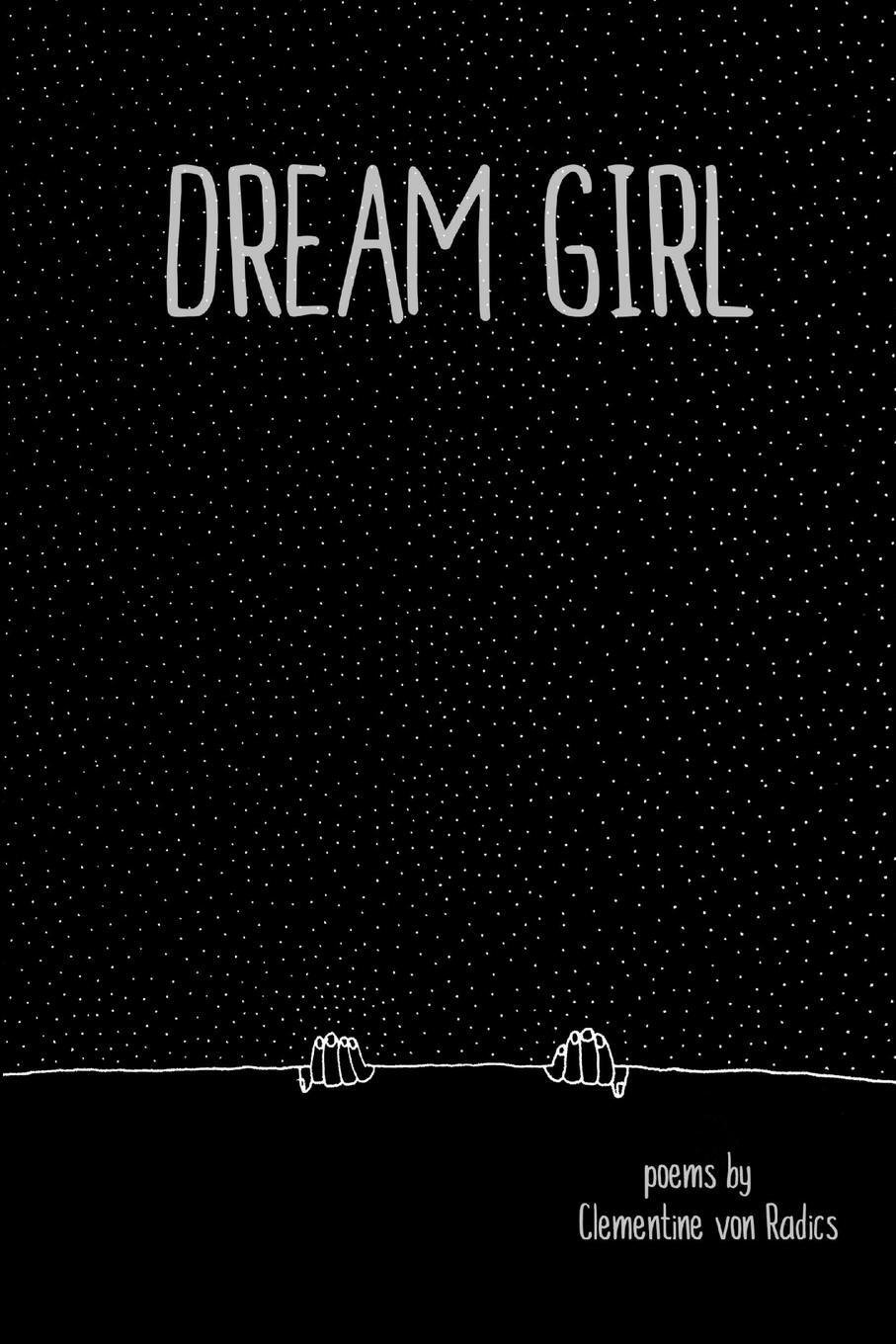 Cover: 9781329704886 | Dream Girl | Clementine von Radics | Taschenbuch | Paperback | 2016