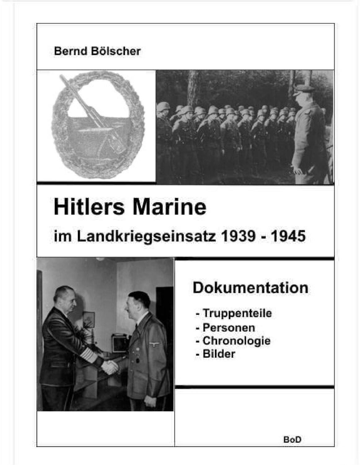 Cover: 9783738635096 | Hitlers Marine im Landkriegseinsatz | Eine Dokumentation | Bölscher