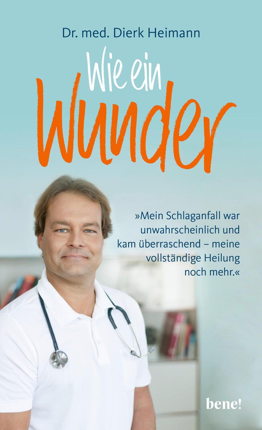 Cover: 9783963400605 | Wie ein Wunder | Dierk Heimann | Buch | Deutsch | 2019 | bene!