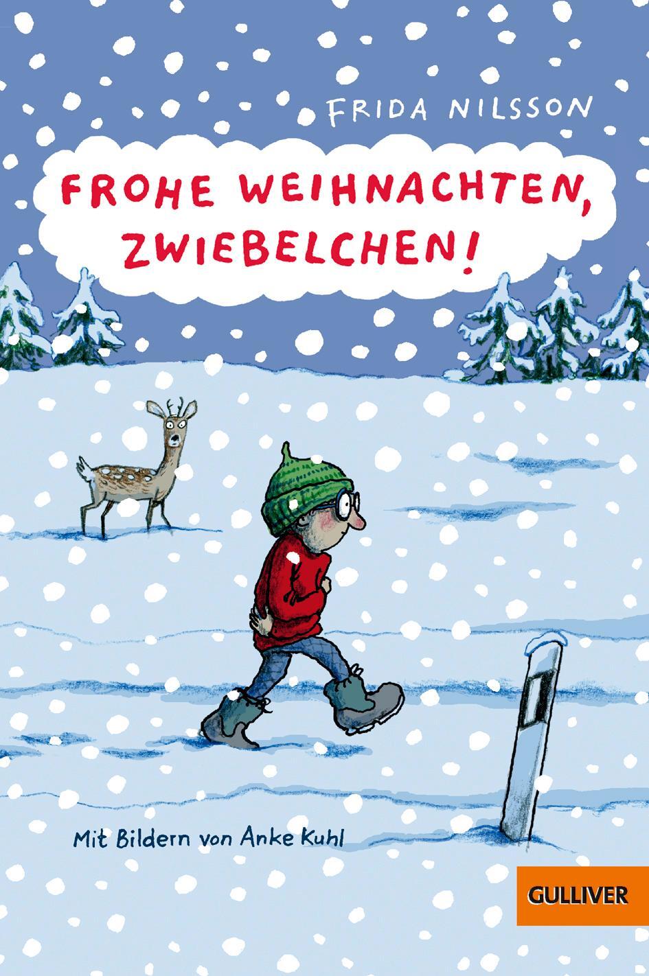 Cover: 9783407749062 | Frohe Weihnachten, Zwiebelchen! | Mit Bildern von Anke Kuhl | Nilsson