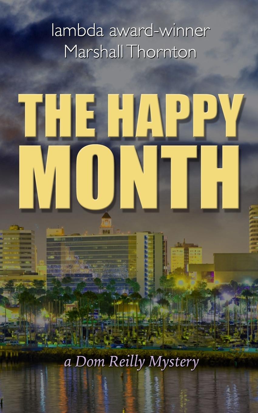 Cover: 9798990239739 | The Happy Month | Marshall Thornton | Taschenbuch | Paperback | 2024