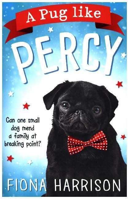 Cover: 9780008249519 | A Pug Like Percy | Fiona Harrison | Taschenbuch | Englisch | 2017 | HQ