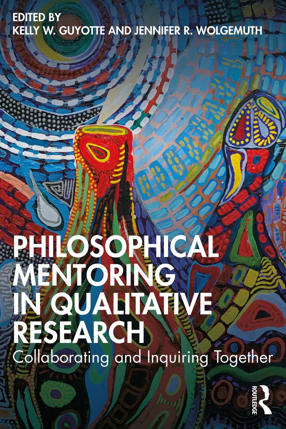 Cover: 9780367900892 | Philosophical Mentoring in Qualitative Research | Wolgemuth (u. a.)