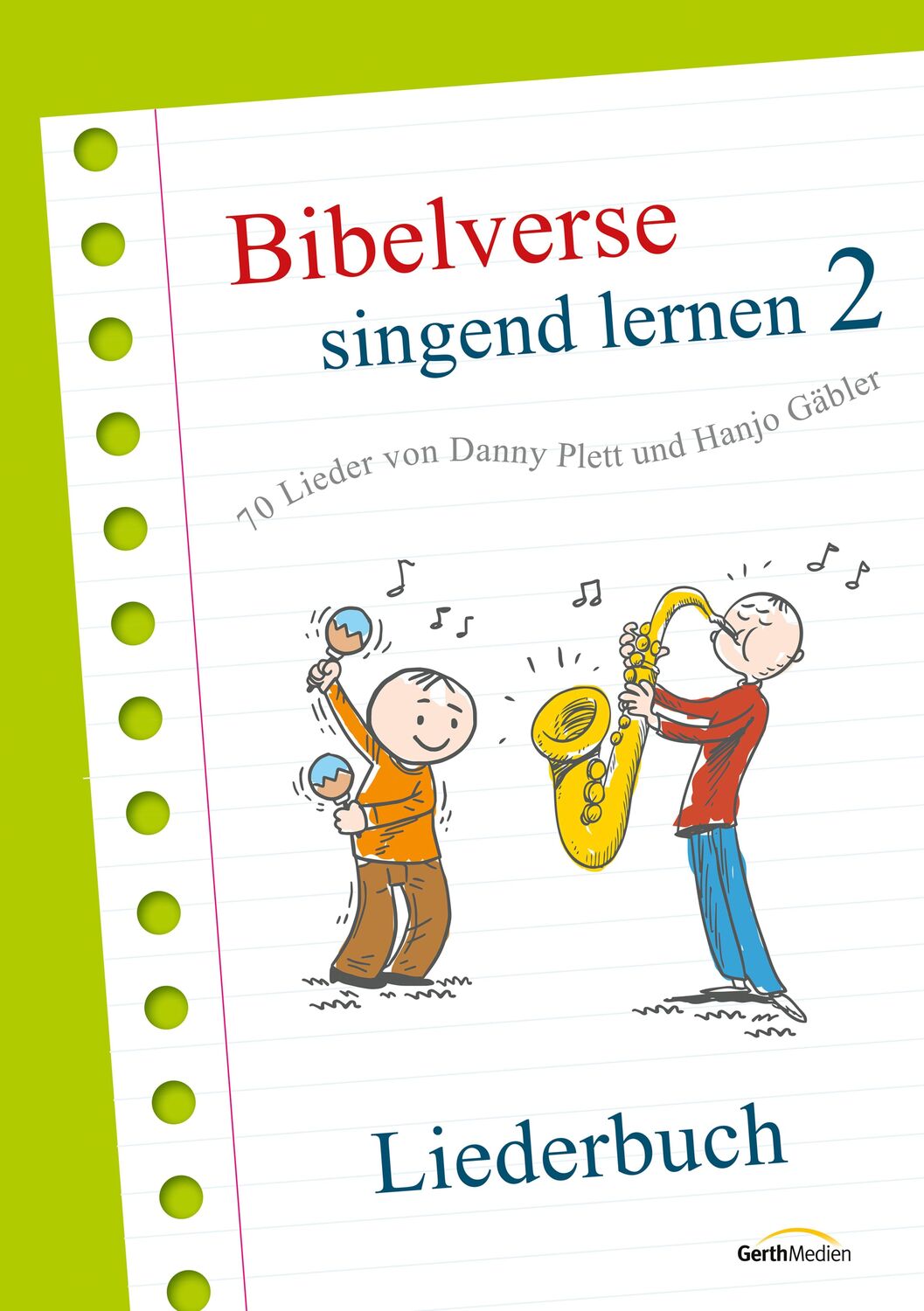 Cover: 9783896155610 | Bibelverse singend lernen 2 - Liederbuch | Danny Plett (u. a.) | Buch