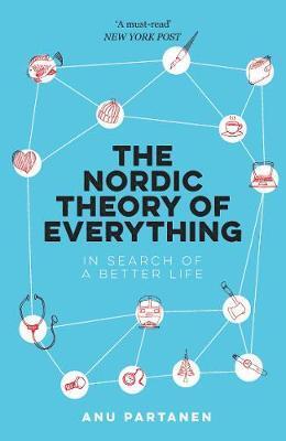 Cover: 9780715653180 | The Nordic Theory of Everything | In Search of better Life | Partanen