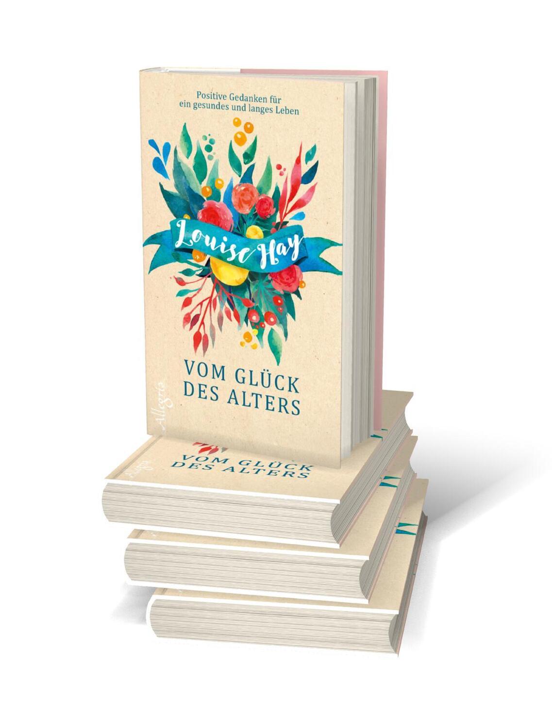 Bild: 9783793423393 | Vom Glück des Alters | Louise Hay | Buch | 224 S. | Deutsch | 2018