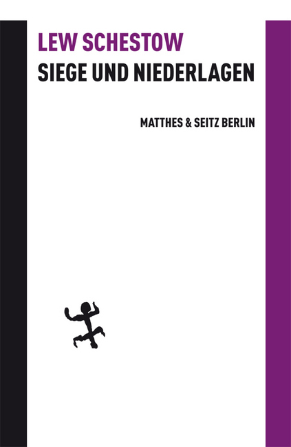 Cover: 9783882219708 | Siege und Niederlagen | Leo Schestow | Buch | 358 S. | Deutsch | 2013