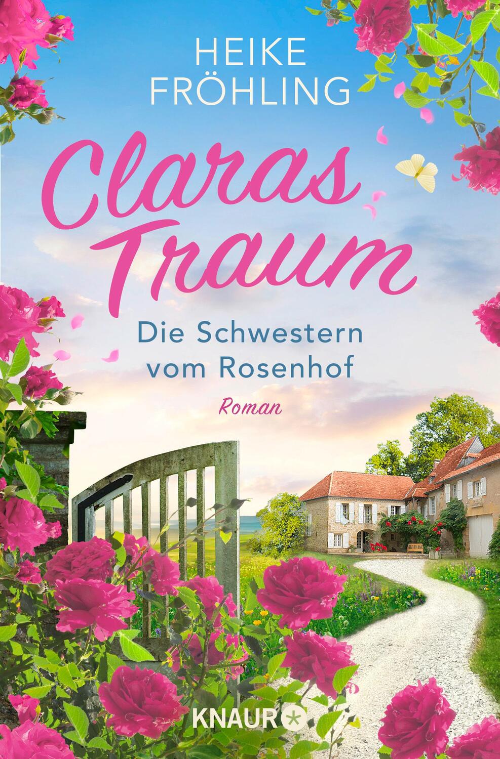 Cover: 9783426527818 | Die Schwestern vom Rosenhof. Claras Traum | Roman | Heike Fröhling