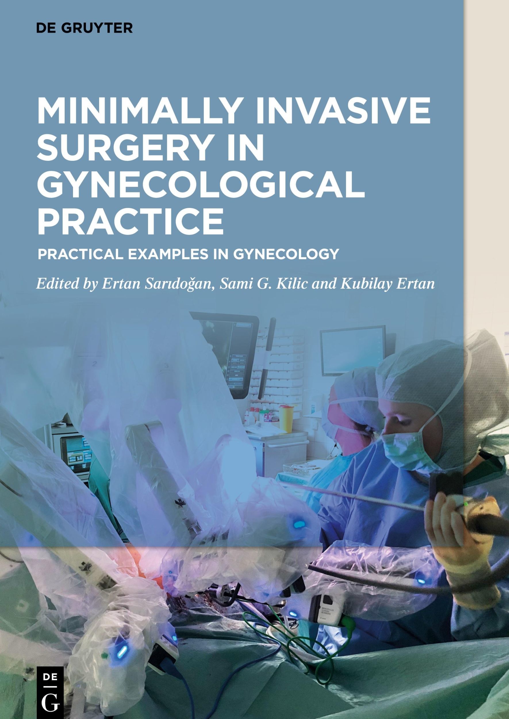 Cover: 9783110530735 | Minimally Invasive Surgery in Gynecological Practice | Buch | XX