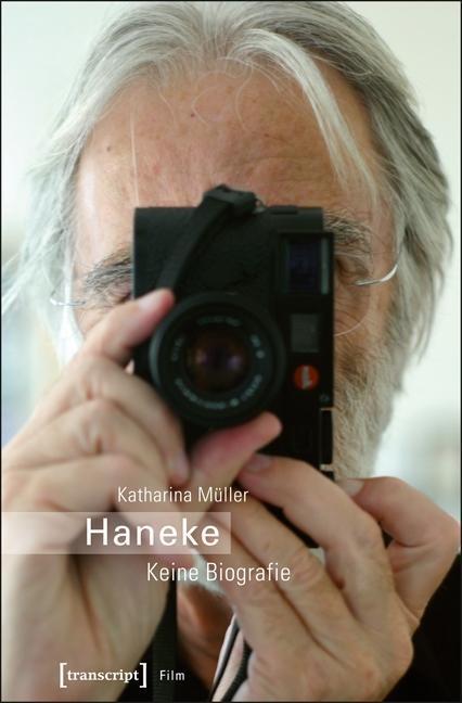 Cover: 9783837628388 | Haneke | Keine Biografie, Film | Katharina Müller | Taschenbuch | 2014
