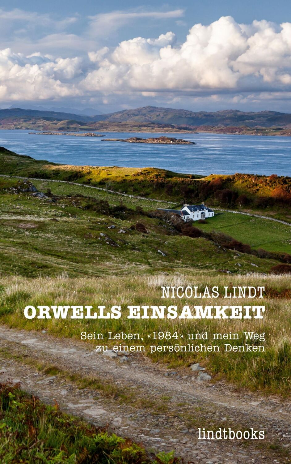 Cover: 9783758342561 | Orwells Einsamkeit | Nicolas Lindt | Taschenbuch | Paperback | 380 S.