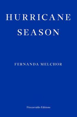 Cover: 9781913097097 | Hurricane Season | Fernanda Melchor | Taschenbuch | 232 S. | Englisch