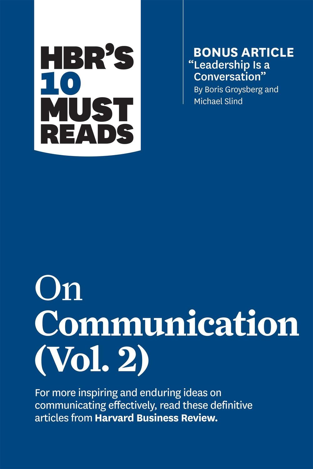 Cover: 9781647820954 | HBR's 10 Must Reads on Communication, Vol. 2 (with bonus article...