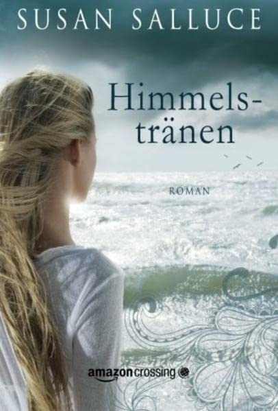 Cover: 9781477824368 | Himmelstränen | Susan Salluce | Taschenbuch | Deutsch