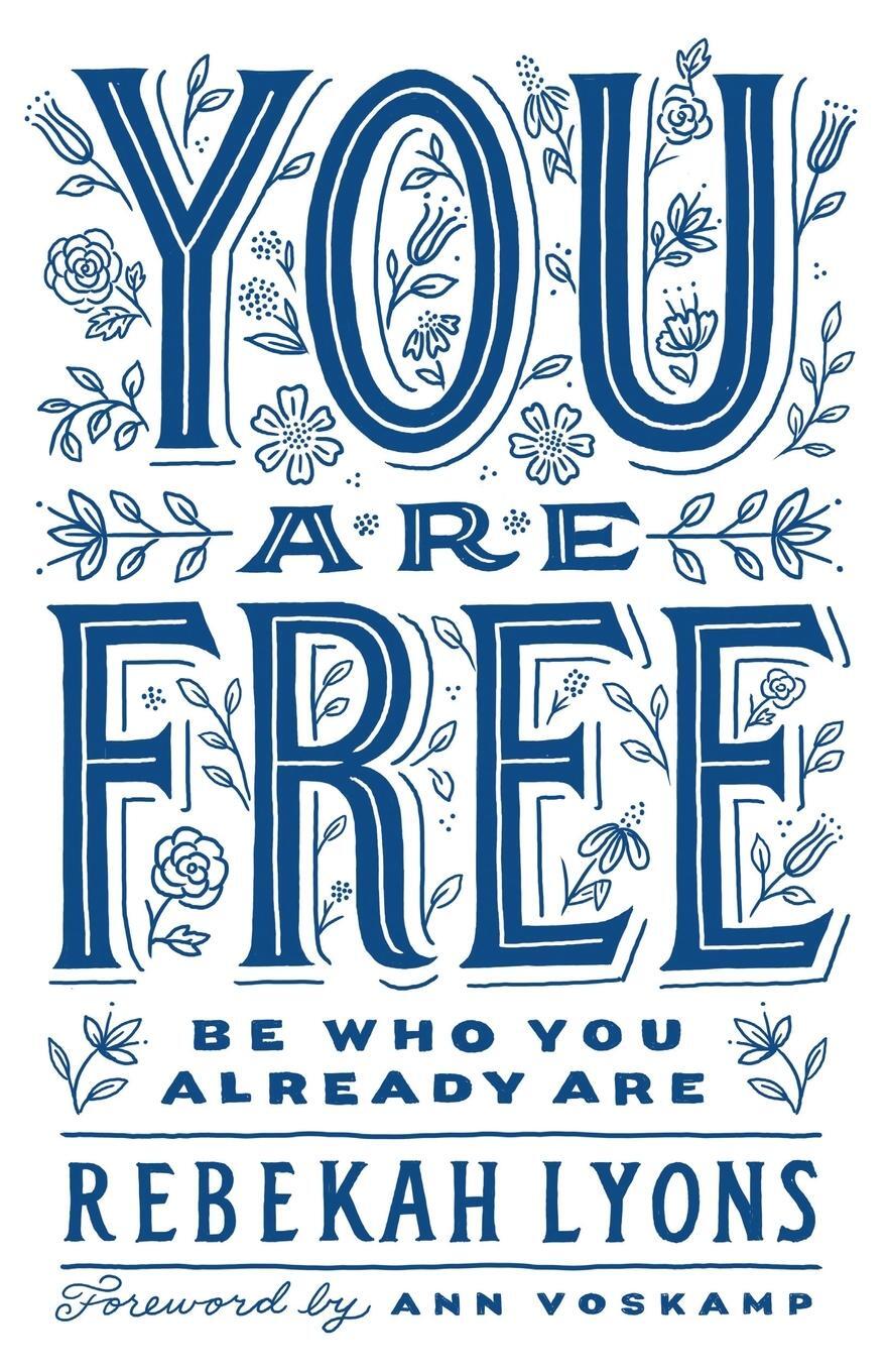 Cover: 9780310349570 | You Are Free | Be Who You Already Are | Test | Taschenbuch | Paperback