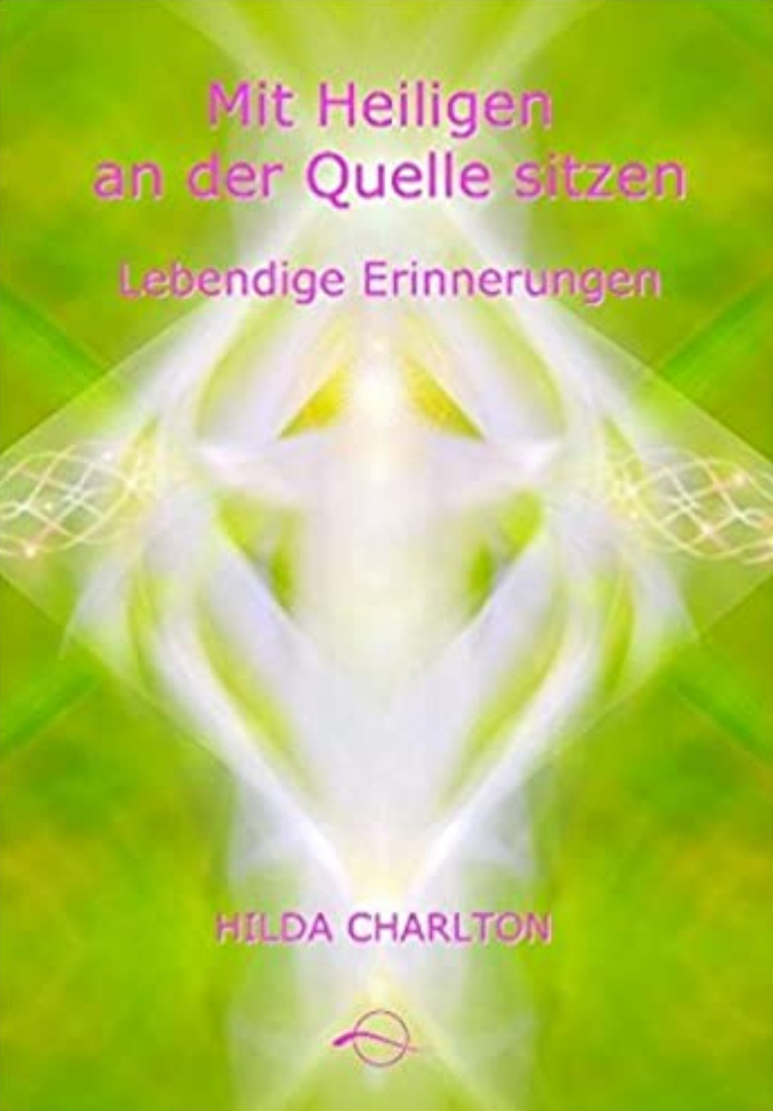 Cover: 9783954474738 | Mit Heiligen an der Quelle sitzen | Hilda Charlton | Taschenbuch
