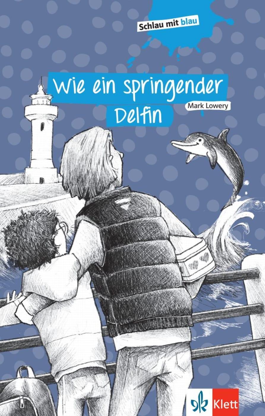 Cover: 9783126661041 | Wie ein springender Delfin | Mark Lowery (u. a.) | Taschenbuch | 2020