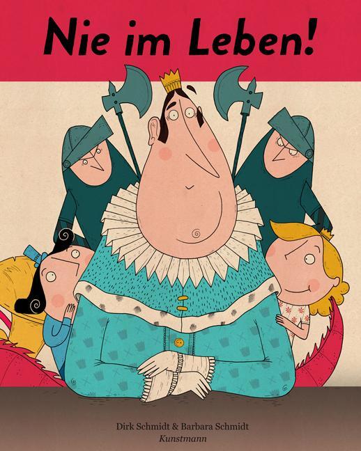 Cover: 9783888977589 | Nie im Leben! | Barbara Schmidt | Buch | Deutsch | 2012 | Kunstmann, A