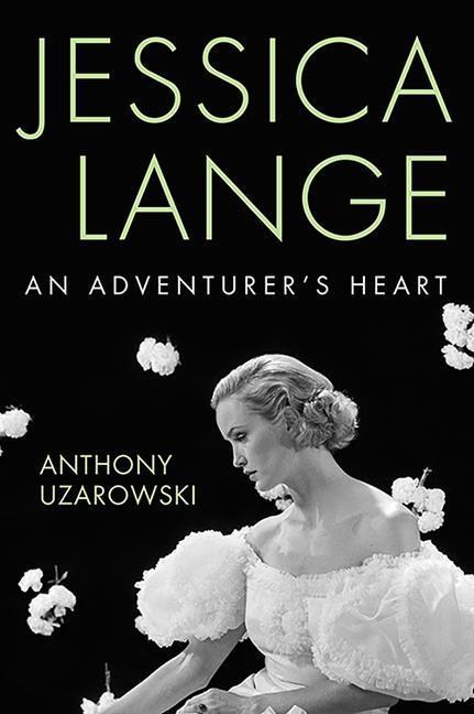 Cover: 9780813197258 | Jessica Lange | An Adventurer's Heart | Anthony Uzarowski | Buch