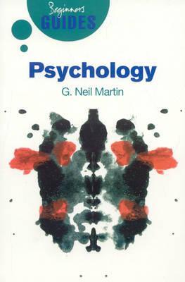 Cover: 9781851686025 | Psychology | A Beginner's Guide | G. Neil Martin | Taschenbuch | 2008