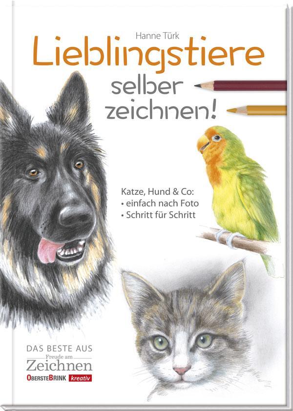 Cover: 9783934333932 | Lieblingstiere selber zeichnen! | Hanne Türk | Buch | Deutsch | 2016