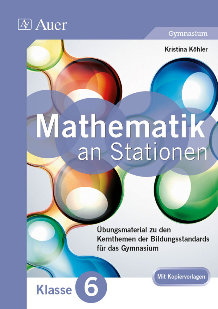 Cover: 9783403071617 | Mathe an Stationen, Klasse 6 Gymnasium | Kristina Köhler | Broschüre