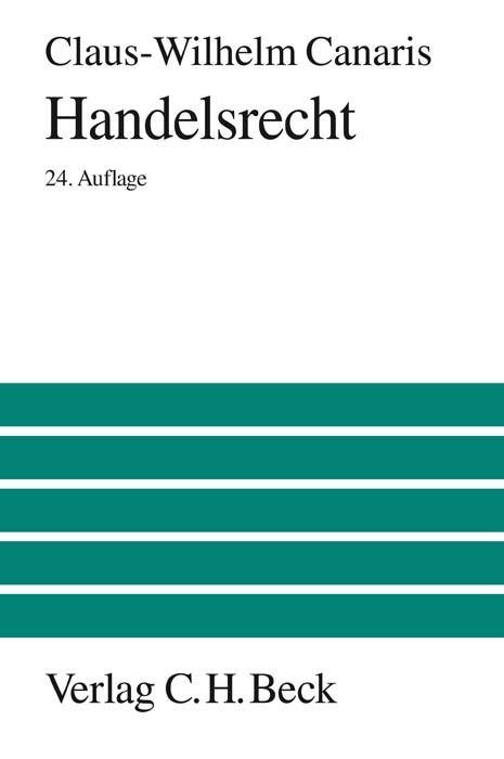 Cover: 9783406528675 | Handelsrecht | Ein Studienbuch | Claus-Wilhelm Canaris | Buch | 2001