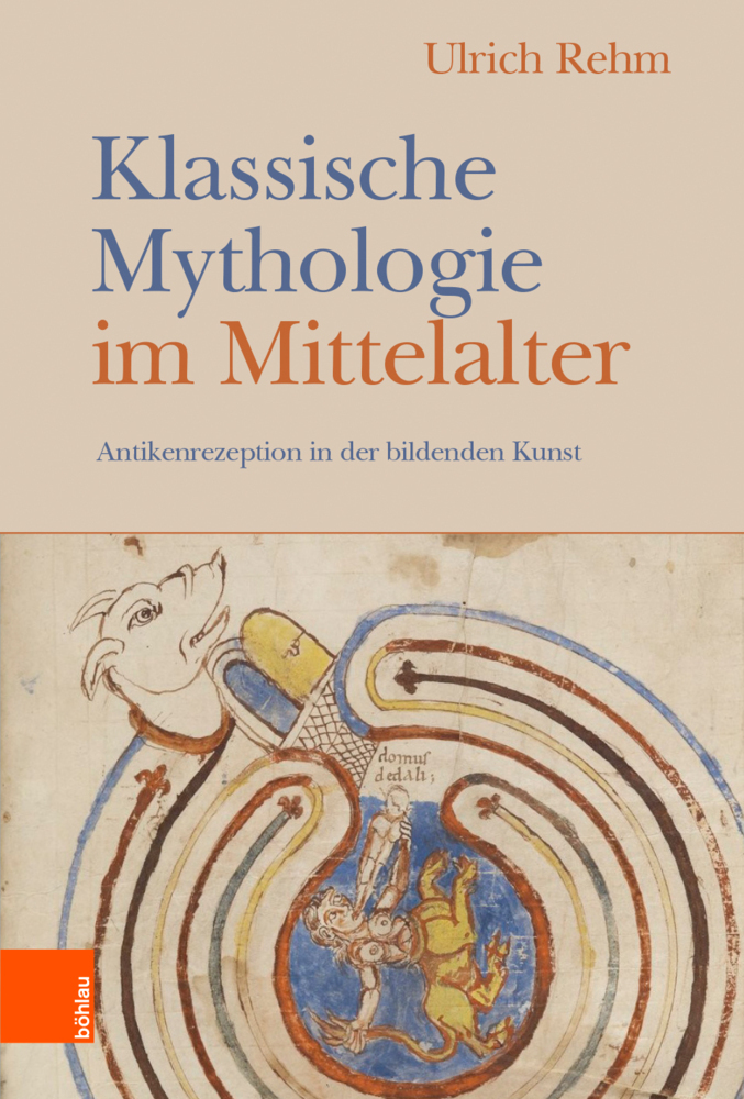 Cover: 9783412515874 | Klassische Mythologie im Mittelalter | Ulrich Rehm | Buch | 488 S.