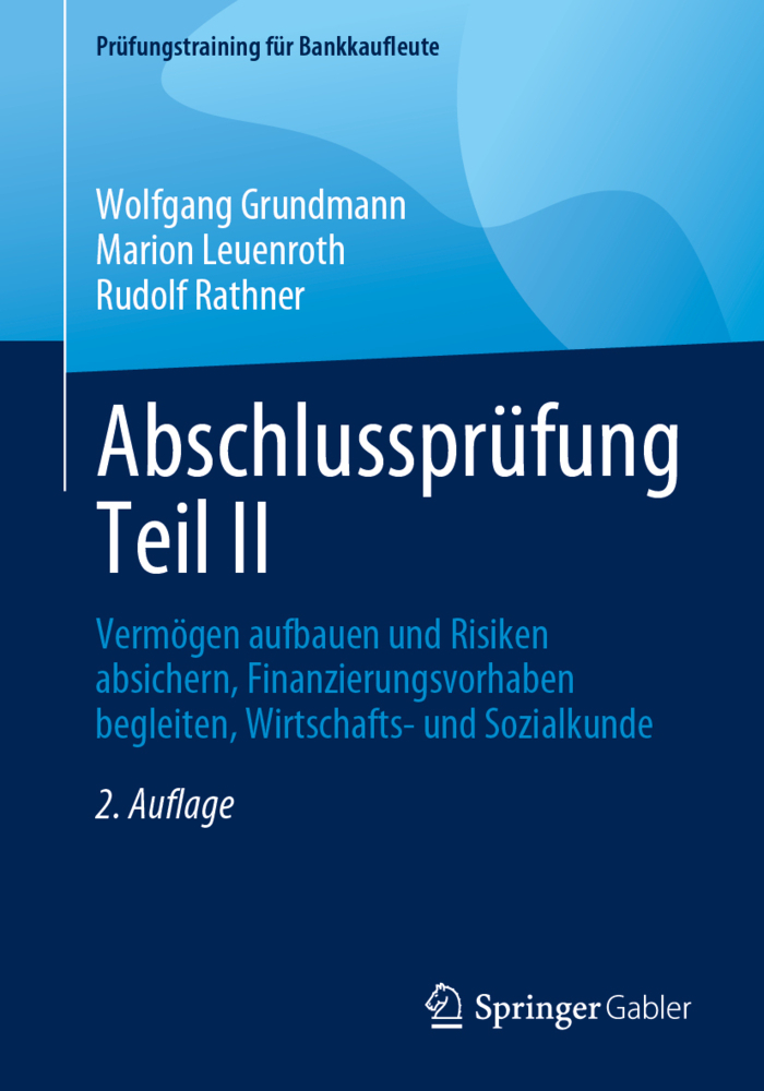 Cover: 9783658414948 | Abschlussprüfung Teil II | Wolfgang Grundmann (u. a.) | Taschenbuch
