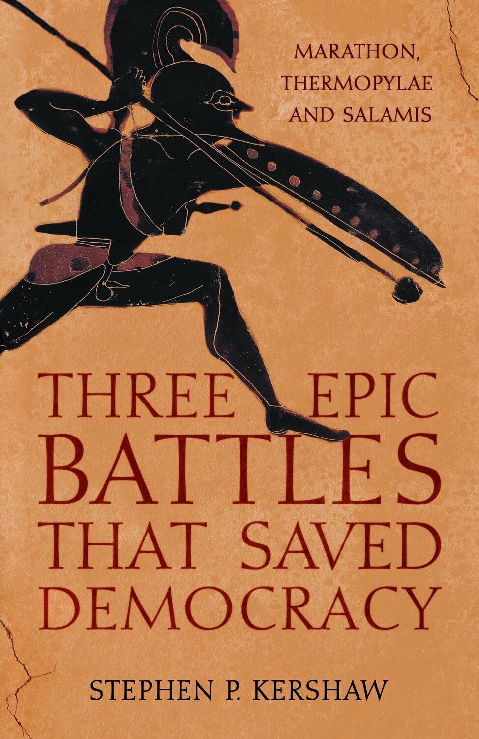 Cover: 9781472145659 | Three Epic Battles that Saved Democracy | Stephen P Kershaw | Buch