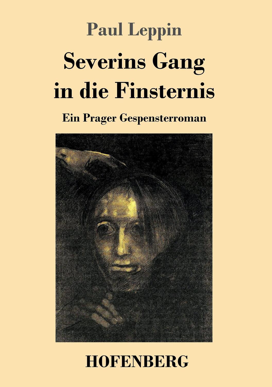 Cover: 9783743703551 | Severins Gang in die Finsternis | Ein Prager Gespensterroman | Leppin