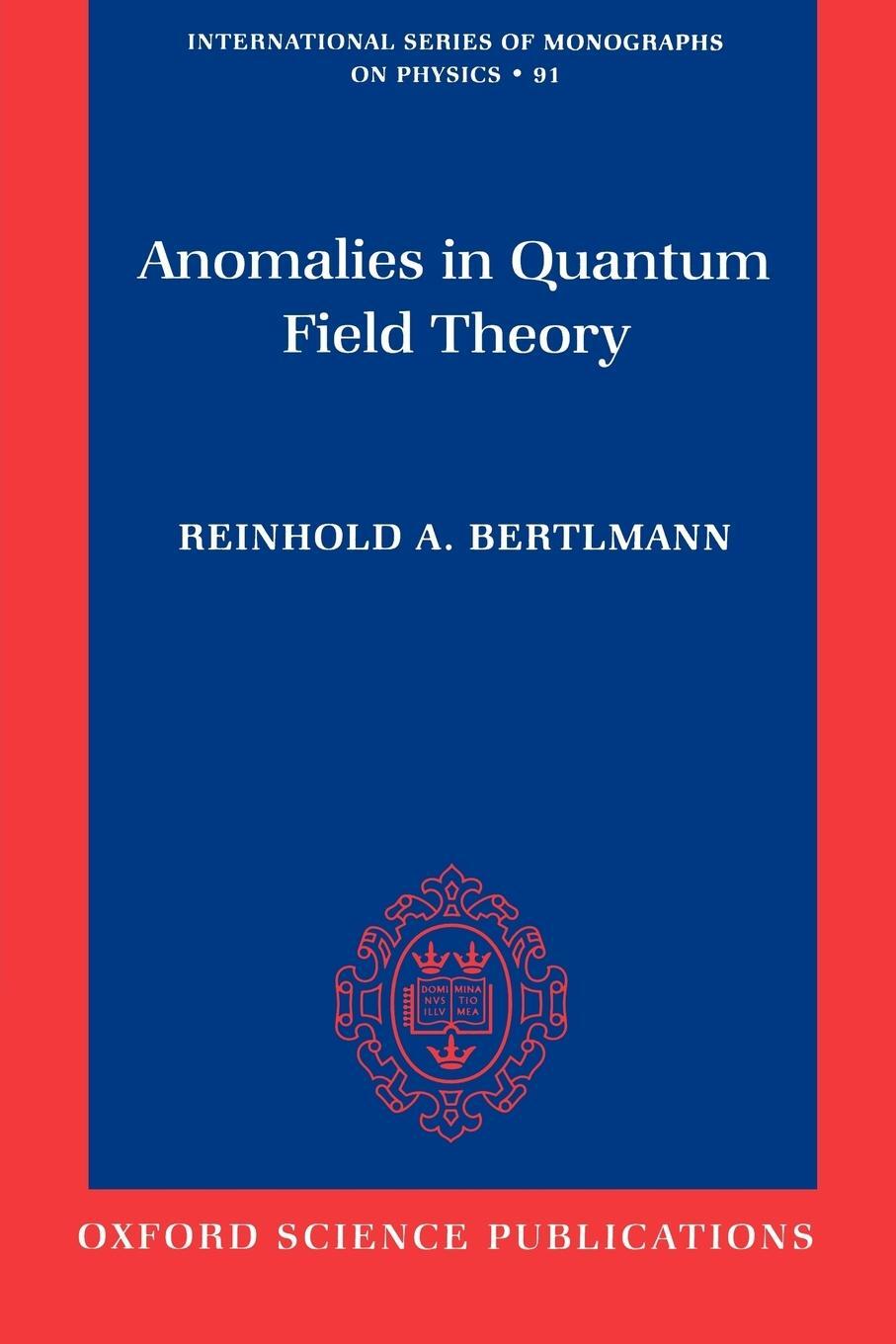 Cover: 9780198507628 | Anomalies in Quantum Field Theory | Reinhold A. Bertlmann | Buch