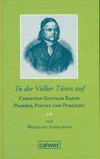 Cover: 9783766841728 | Tu der Völker Türen auf | Wolfgang Schöllkopf | Buch | 160 S. | 2011