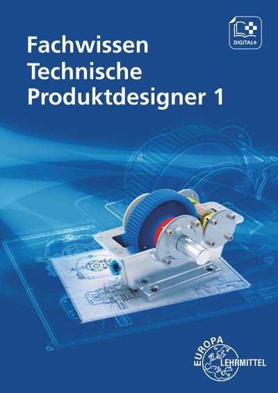 Cover: 9783758512520 | Fachwissen Technische Produktdesigner 1 | Marcus Gompelmann (u. a.)