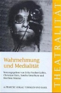 Cover: 9783772029431 | Wahrnehmung und Medialität | Theatralität 3 | Taschenbuch | 432 S.