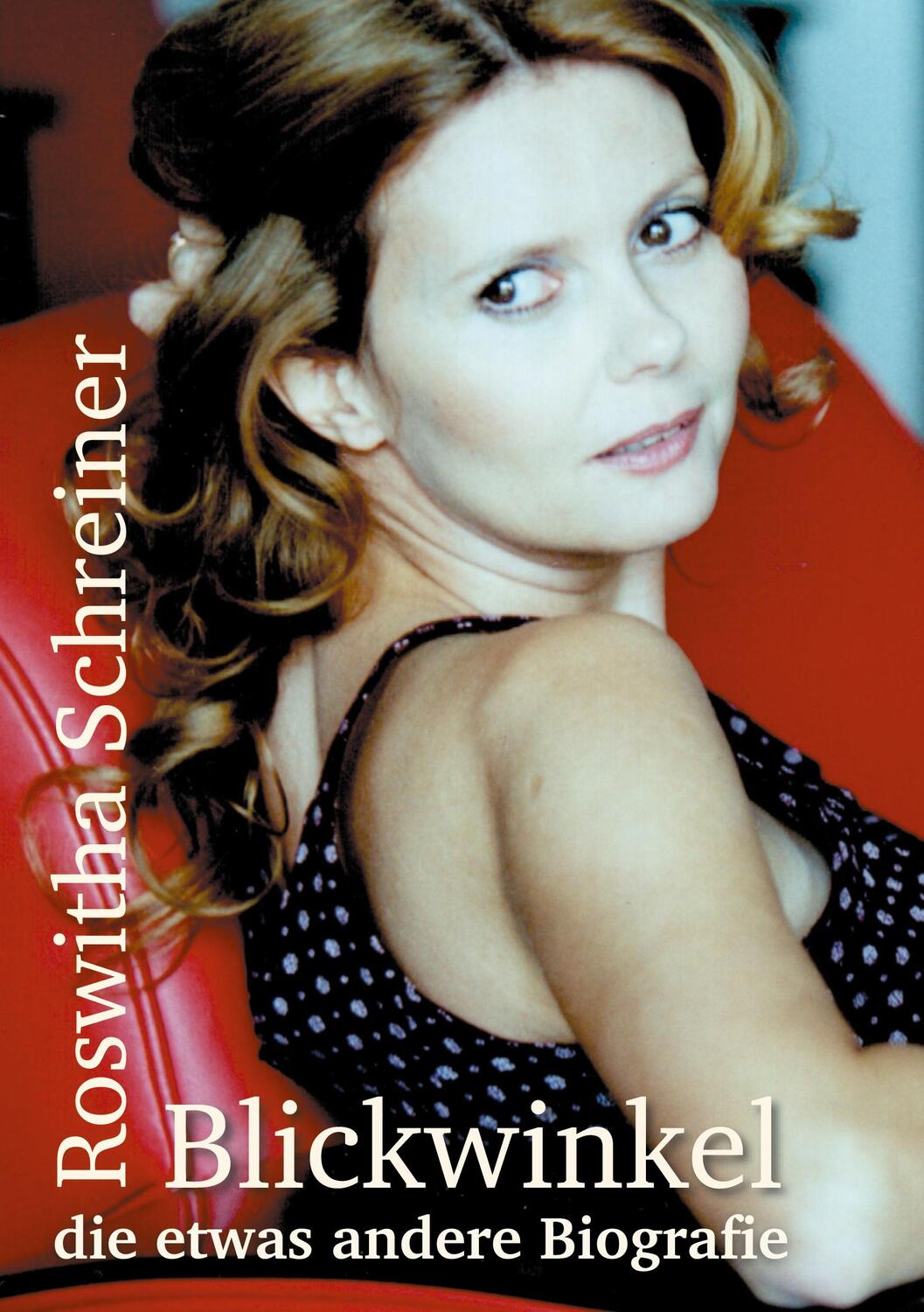 Cover: 9783347070868 | Blickwinkel - die etwas andere Biografie | Roswitha Schreiner | Buch