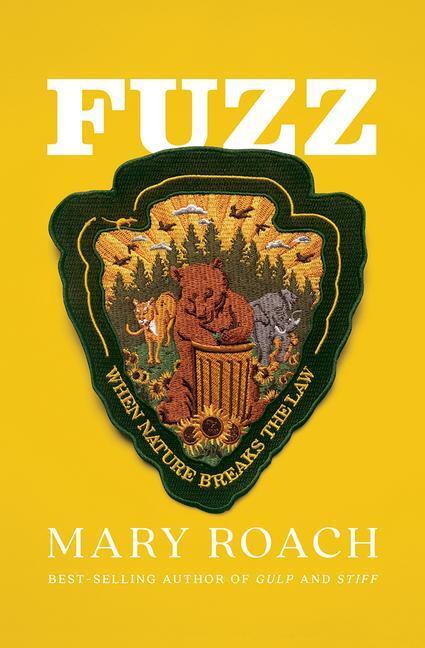 Cover: 9781324001935 | Fuzz | When Nature Breaks the Law | Mary Roach | Buch | Englisch
