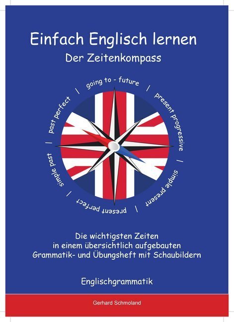 Cover: 9783000637827 | Der Zeitenkompass | Gerhard Schmoland | Taschenbuch | Spiralbindung