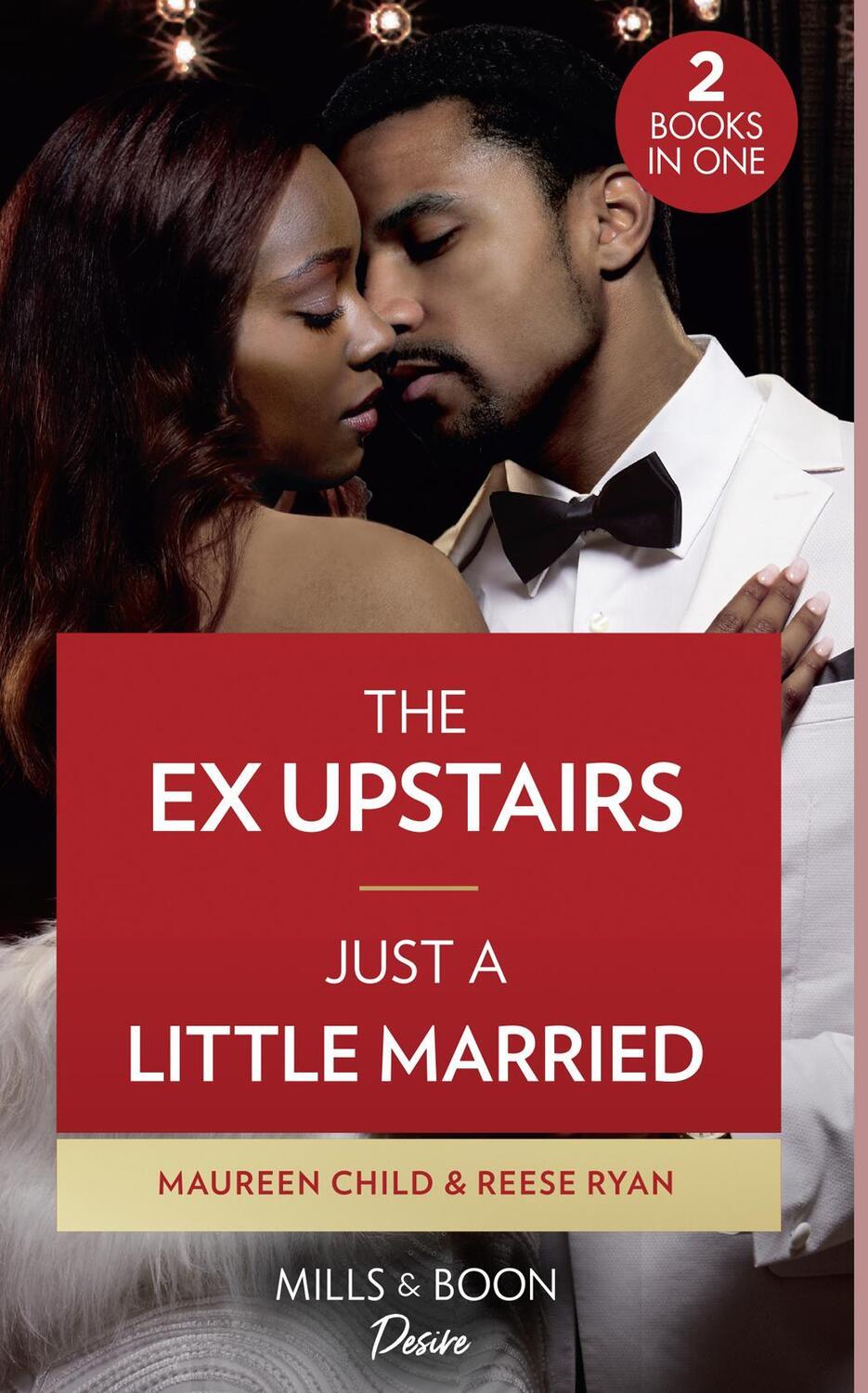 Cover: 9780263283051 | The Ex Upstairs / Just A Little Married | Maureen Child (u. a.) | Buch