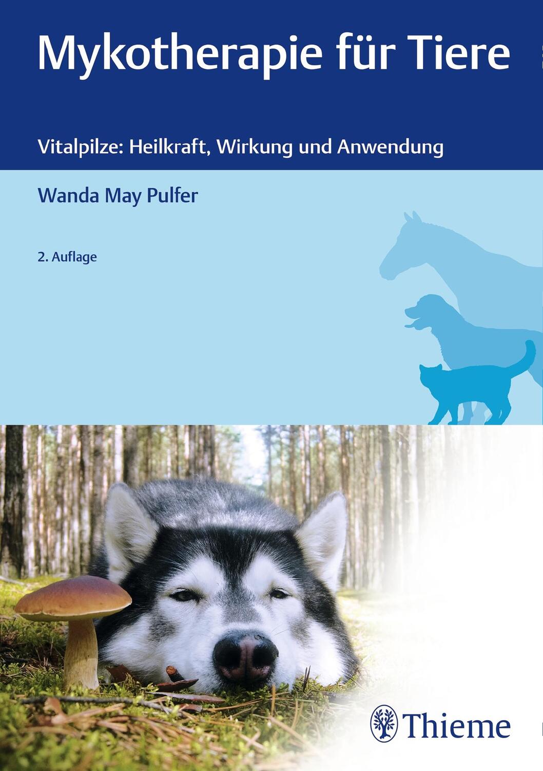 Cover: 9783132427303 | Mykotherapie für Tiere | Vitalpilze: Heilkraft, Wirkung und Anwendung