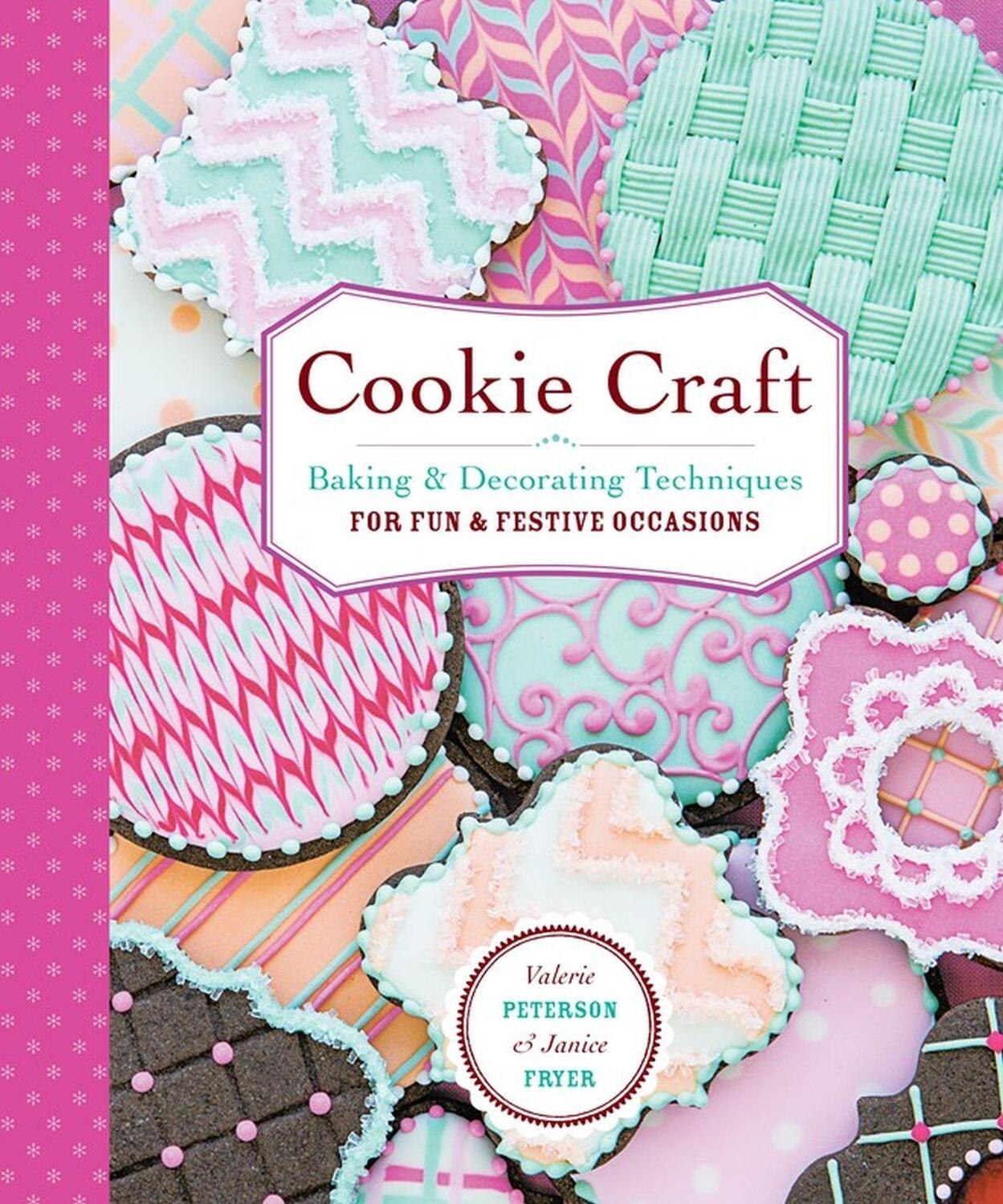Cover: 9781612125596 | Cookie Craft | Janice Fryer (u. a.) | Taschenbuch | Englisch | 2015