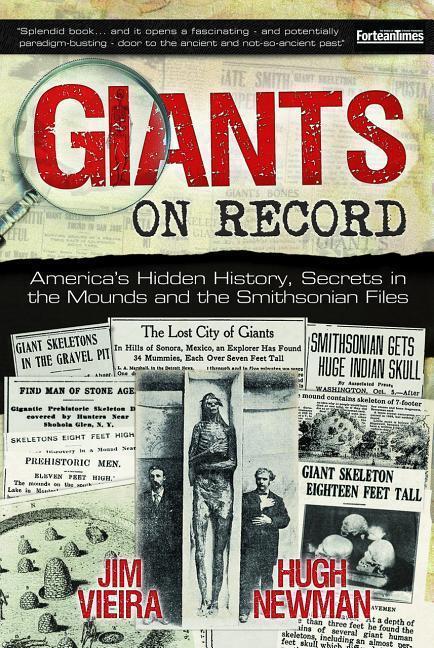 Cover: 9781939149800 | Giants on Record: America's Hidden History, Secrets in the Mounds...