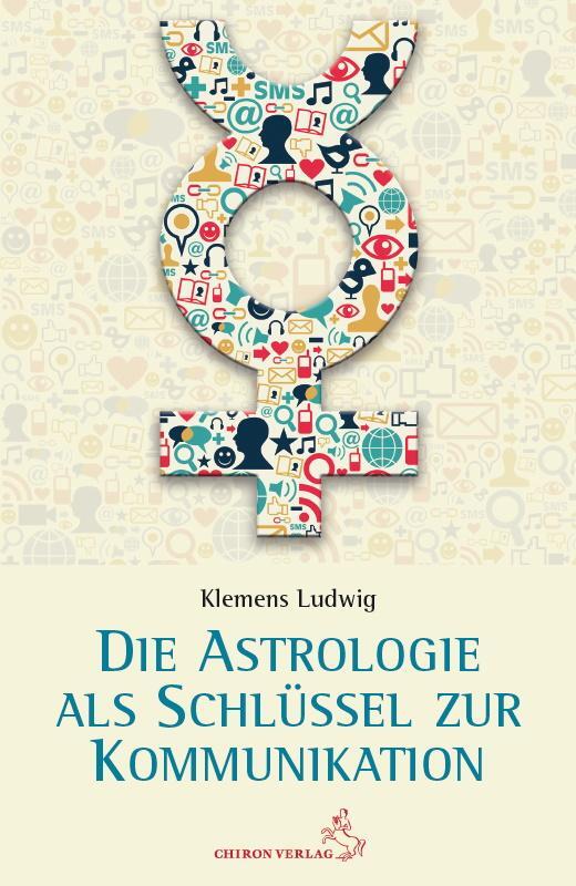 Cover: 9783899972887 | Astrologie als Schlüssel zur Kommunikation | Ludwig Klemens | Buch