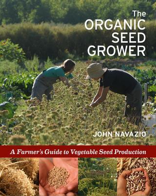 Cover: 9781645020943 | The Organic Seed Grower | John Navazio | Taschenbuch | Englisch | 2021