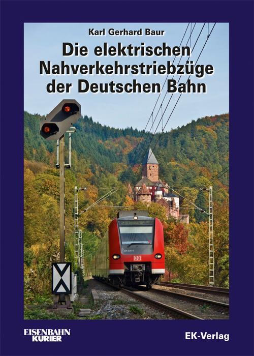Cover: 9783882552294 | Die elektrischen Nahverkehrstriebzüge der Deutschen Bahn | Baur | Buch